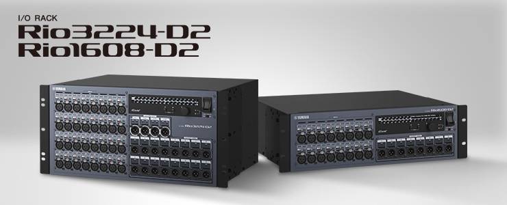 全新 Rio3224-D2 和 Rio1608-D2 Dante I/O 接口箱全面升级音质、可靠性以及可视化体验